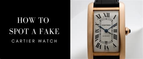 how to tell if cartier watch is a fake|cartier authenticity check.